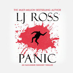 Panic: An Alexander Gregory Thriller (The Alexander Gregory Thrillers Book 5) - LJ Ross - Audiobook - W F Howes Ltd - 9781004035441 - 20 października 2022