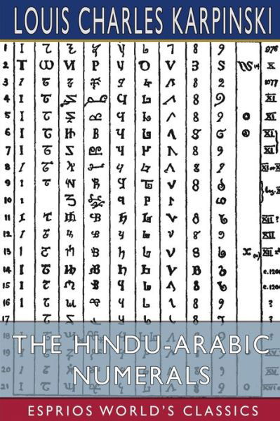 Louis Charles Karpinski · The Hindu-Arabic Numerals (Pocketbok) (2024)