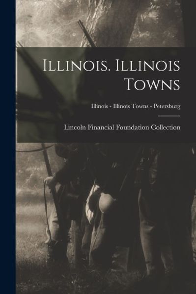 Cover for LLC Creative Media Partners · Illinois. Illinois Towns; Illinois - Illinois Towns - Petersburg (Paperback Book) (2021)