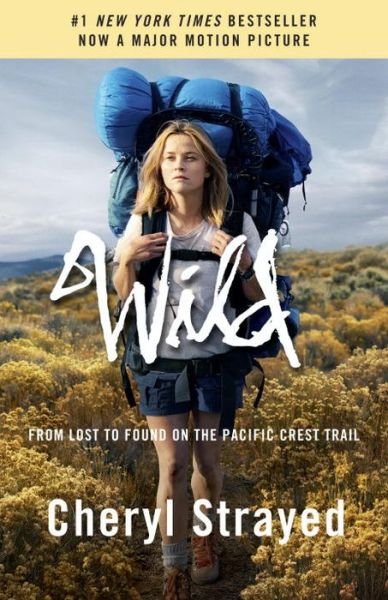 Cover for Cheryl Strayed · Wild (Movie Tie-in Edition): from Lost to Found on the Pacific Crest Trail (Vintage) (Taschenbuch) [Mti edition] (2014)