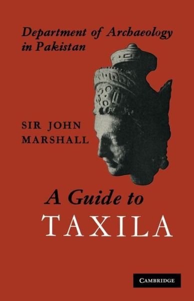 Cover for John Marshall · A Guide to Taxila (Paperback Book) (2013)