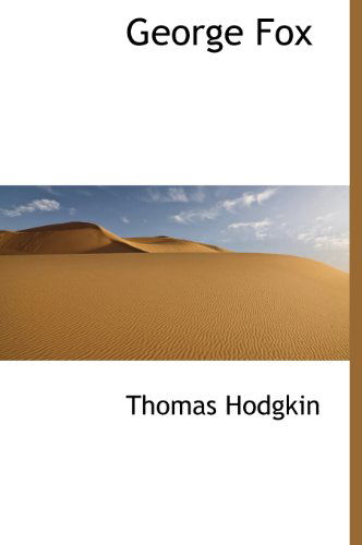 Cover for Thomas Hodgkin · George Fox (Hardcover Book) (2009)