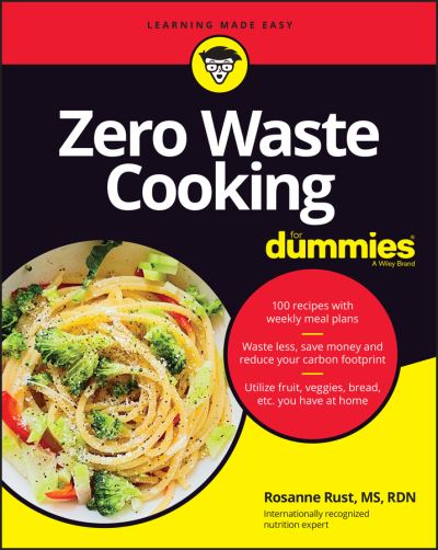 Cover for Rosanne Rust · Zero Waste Cooking For Dummies (Paperback Book) (2022)