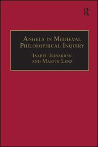 Cover for Martin Lenz · Angels in Medieval Philosophical Inquiry: Their Function and Significance (Paperback Book) (2016)