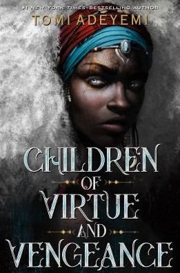 Cover for Tomi Adeyemi · Children of Virtue and Vengeance - Legacy of Orisha (Paperback Bog) (2019)
