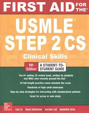Cover for Tao Le · First Aid for the USMLE Step 2 CS, Sixth Edition (Paperback Bog) (2017)