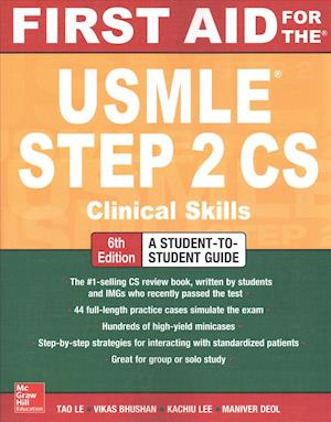 Cover for Tao Le · First Aid for the USMLE Step 2 CS, Sixth Edition (Paperback Book) (2017)