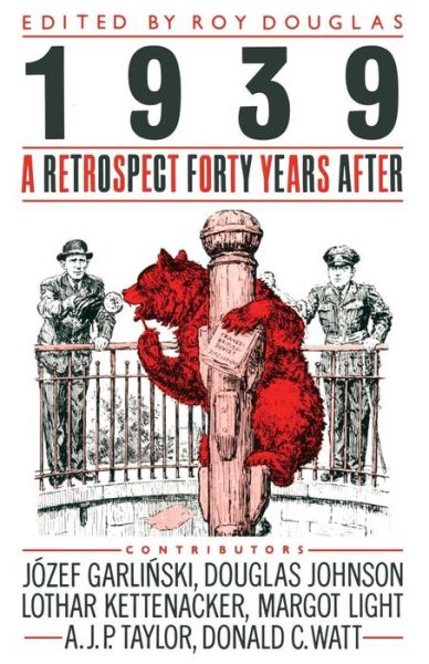 Cover for Roy Douglas · 1939: A Retrospect Forty Years After (Paperback Book) [1st ed. 1983 edition] (1983)