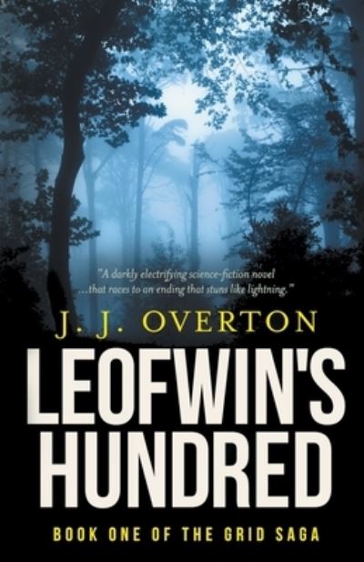 Leofwin's Hundred - J. J. Overton - Books - Draft2Digital - 9781393326441 - January 26, 2017