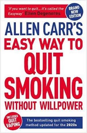 Cover for Allen Carr · Allen Carr's Easy Way to Quit Smoking Without Willpower - Includes Quit Vaping: The Best-Selling Quit Smoking Method Now with Hypnotherapy - Allen Carr's Easyway (Paperback Book) (2020)