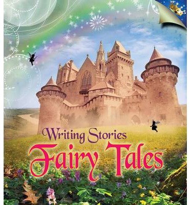 Cover for Anita Ganeri · Fairy Tales - Writing Stories (Paperback Bog) (2014)
