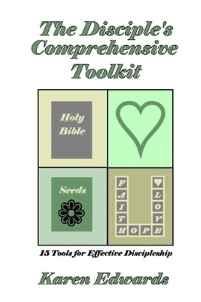 Cover for Karen Edwards · The Disciple's Comprehensive Toolkit (Paperback Book) (2005)