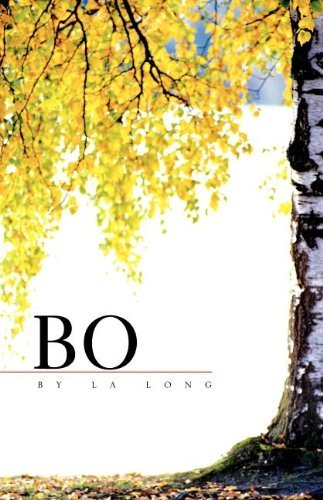 Bo - La Long - Bücher - Xlibris Corporation - 9781413442441 - 14. Mai 2004