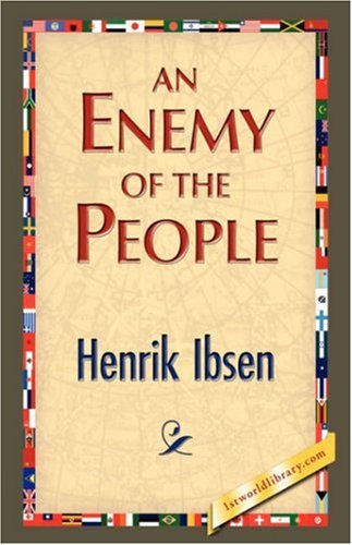 Cover for Henrik Johan Ibsen · An Enemy of the People (Hardcover Book) (2005)