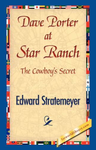 Cover for Edward Stratemeyer · Dave Porter at Star Ranch (Hardcover Book) (2007)