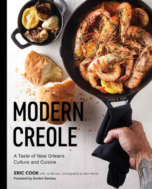 Cover for Eric Cook · Modern Creole: A Taste of New Orleans Culture and Cuisine (Hardcover Book) (2024)