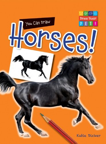 You Can Draw Horses! (Draw Your Pet! (Gareth Stevens)) - Katie Dicker - Böcker - Gareth Stevens Publishing - 9781433987441 - 16 januari 2013