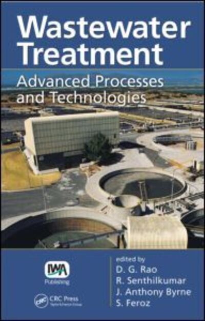 Cover for S Feroz · Wastewater Treatment: Advanced Processes and Technologies (Gebundenes Buch) (2012)