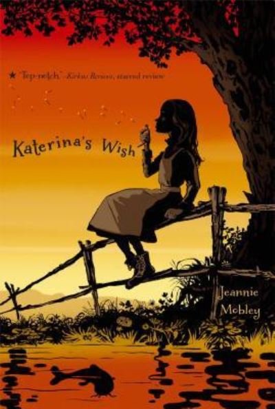 Katerina's Wish - Jeannie Mobley - Kirjat - Margaret K. McElderry Books - 9781442433441 - tiistai 11. maaliskuuta 2014