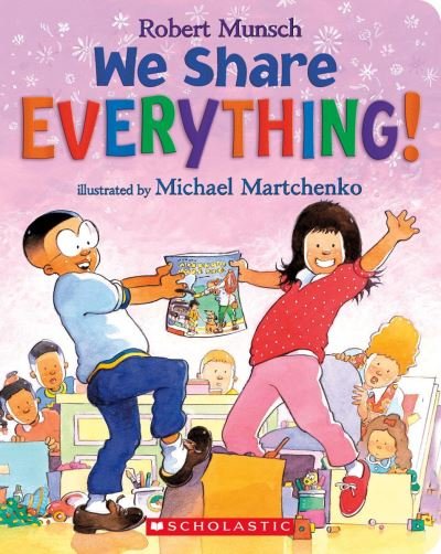 Cover for Robert Munsch · We Share Everything! (Book) (2020)