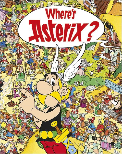 Rene Goscinny · Asterix: Where's Asterix? - Asterix (Hardcover bog) (2011)