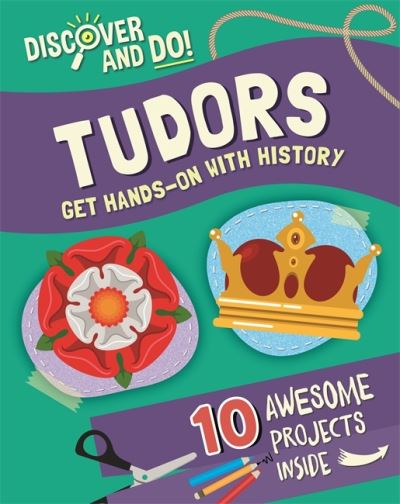 Cover for Jane Lacey · Discover and Do: Tudors - Discover and Do (Paperback Book) (2022)