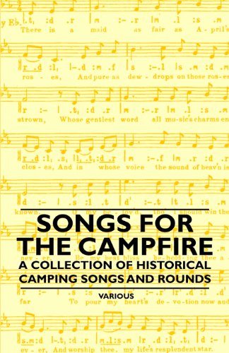 Cover for Songs for the Campfire - a Collection of Historical Camping Songs and Rounds (Paperback Book) (2011)