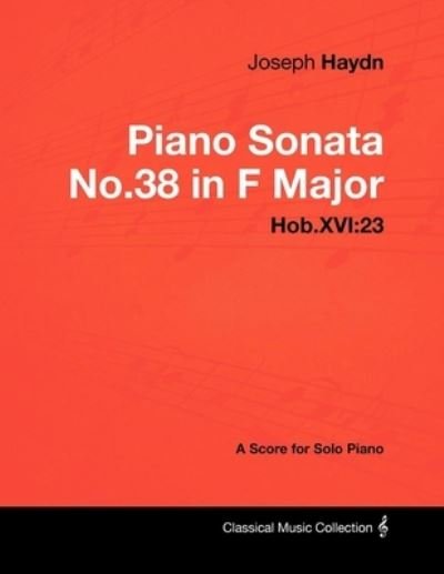 Cover for Joseph Haydn  Piano Sonata No38 in F Major  HobXVI (Bok) (2012)