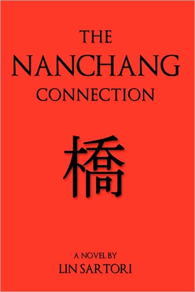 Cover for Lin Sartori · The Nanchang Connection (Paperback Book) (2010)