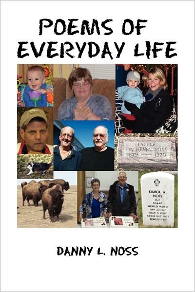Cover for Danny L Noss · Poems of Everyday Life (Paperback Book) (2010)
