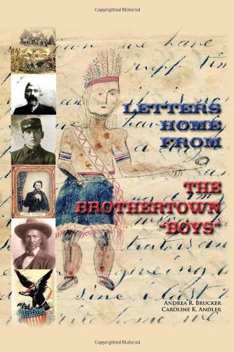 Cover for Andrea R. Brucker · Letters Home from the Brothertown &quot;Boys&quot; (Paperback Book) (2011)