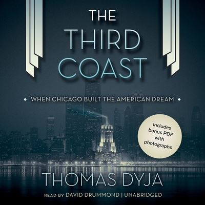 Cover for Thomas Dyja · The Third Coast (CD) (2013)