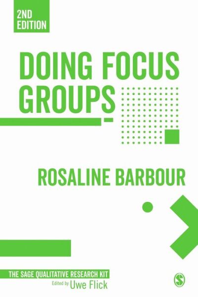 Cover for Barbour, Rosaline S. (Open University, UK) · Doing Focus Groups - Qualitative Research Kit (Paperback Book) [2 Revised edition] (2018)