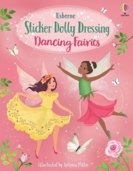 Sticker Dolly Dressing Dancing Fairies - Sticker Dolly Dressing - Fiona Watt - Bøger - Usborne Publishing Ltd - 9781474973441 - 7. januar 2021