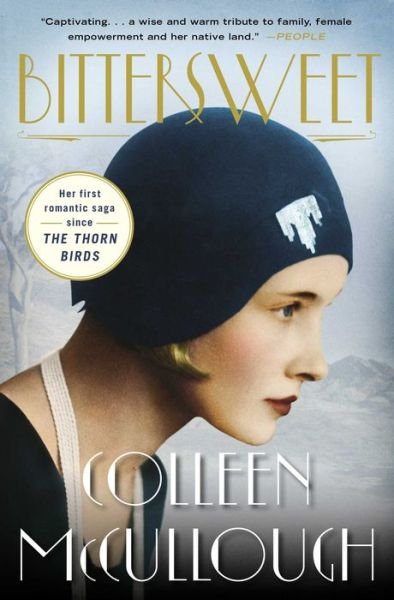 Cover for Colleen McCullough · Bittersweet: A Novel (Taschenbuch) (2015)