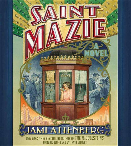 Cover for Jami Attenberg · Saint Mazie (CD) (2015)