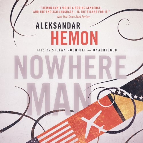 Cover for Aleksandar Hemon · Nowhere Man (Hörbuch (CD)) [Library, Unabridged Library edition] (2013)