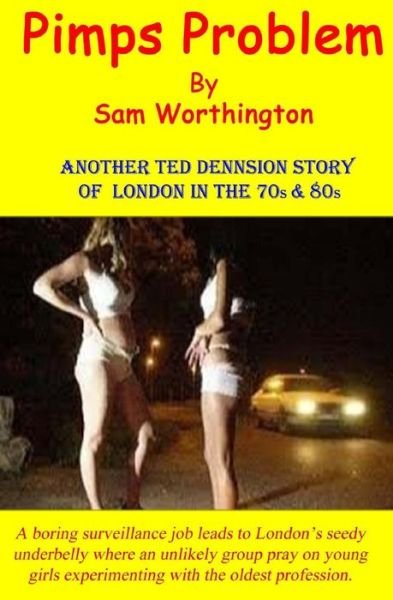 Cover for Sam Worthington · Pimps Problem: Sequel to Hookers Hero (Paperback Book) (2014)