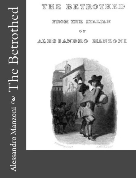 Cover for Alessandro Manzoni · The Betrothed (Paperback Book) (2014)
