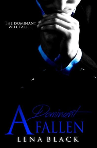 Cover for Lena Black · A Dominant Fallen (Paperback Book) (2014)