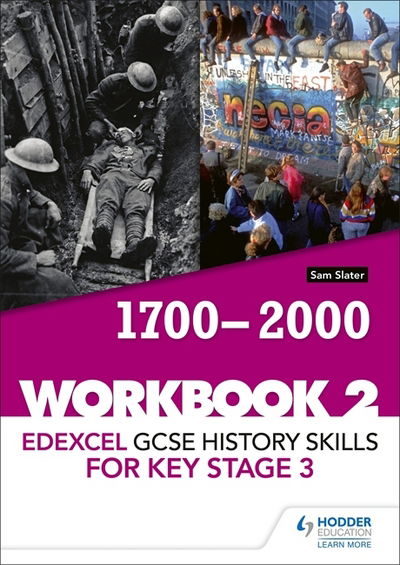 Cover for Sam Slater · Edexcel GCSE History skills for Key Stage 3: Workbook 2 1700-2000 (Paperback Book) (2018)