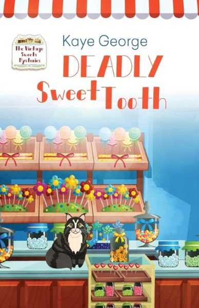 Cover for Kaye George · Deadly Sweet Tooth (Paperback Book) (2020)