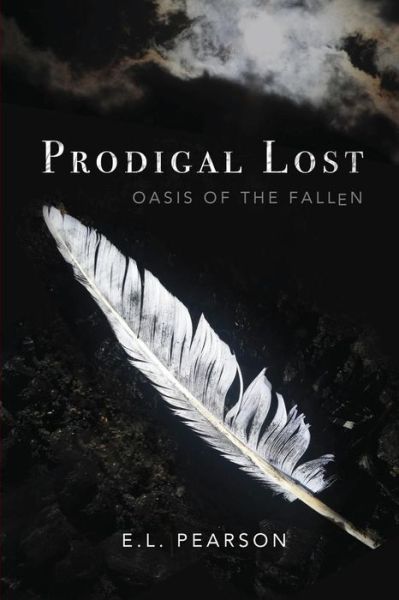 E L Pearson · Prodigal Lost (Paperback Book) (2015)