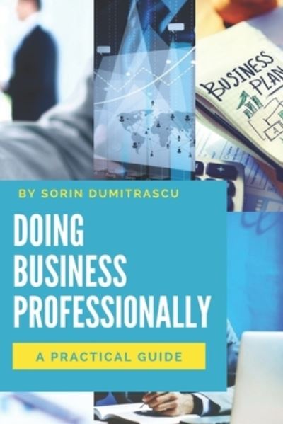 Cover for Sorin Dumitrascu · Doing Business Professionally (Paperback Book) (2017)