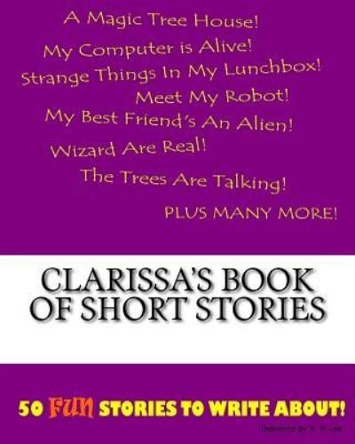 Cover for K P Lee · Clarissa's Book Of Short Stories (Pocketbok) (2015)