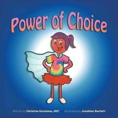 Cover for Mst Christina Karalekas · Power of Choice (Paperback Book) (2017)