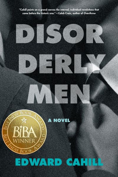 Cover for Edward Cahill · Disorderly Men (Book) (2023)