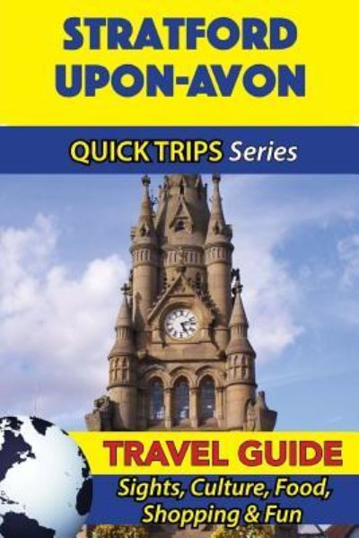 Cover for Cynthia Atkins · Stratford-upon-Avon Travel Guide (Quick Trips Series) (Paperback Book) (2016)