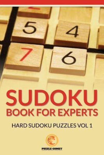 Cover for Puzzle Comet · Sudoku Book for Experts (Taschenbuch) (2016)