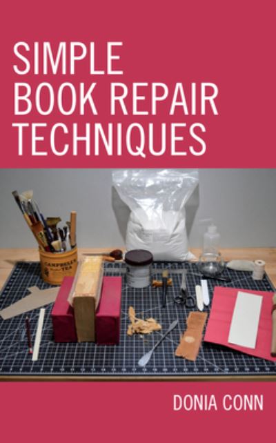 Cover for Donia Conn · Simple Book Repair Techniques (Paperback Book) (2024)